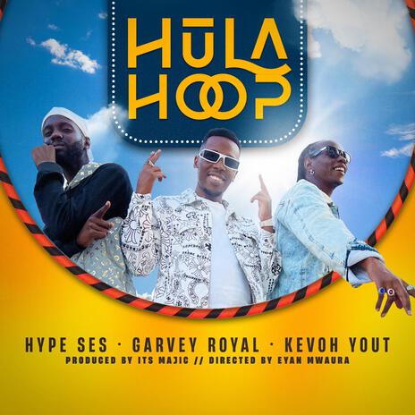 Hula hoop ft. Kevoh yout & HypeSes | Boomplay Music