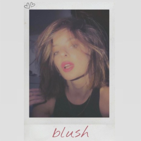 blush | Boomplay Music