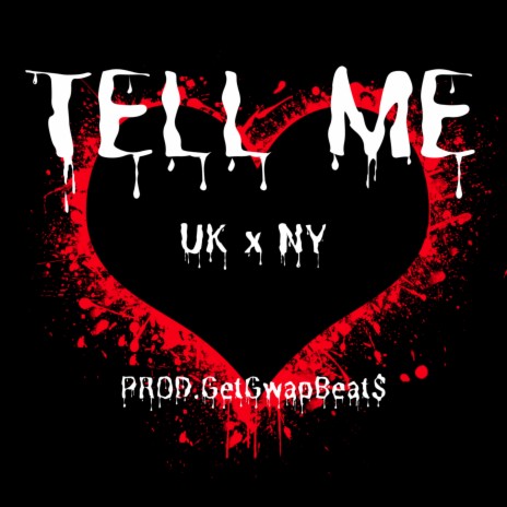 Tell Me UK x NY | Boomplay Music