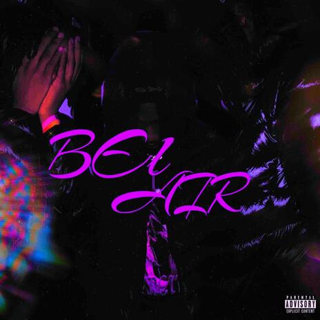 Bel Air | Boomplay Music