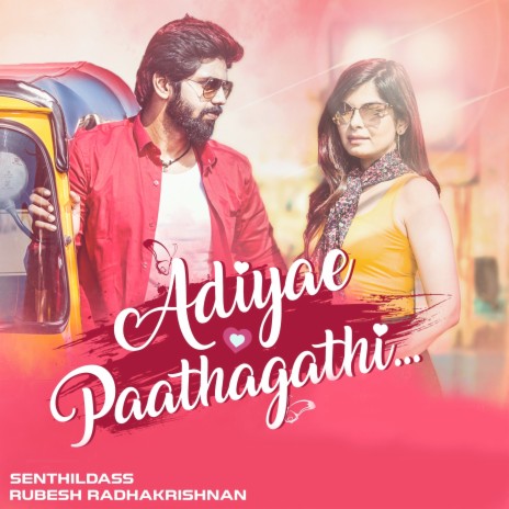 Adiyae Paathagathi... ft. Senthildass | Boomplay Music