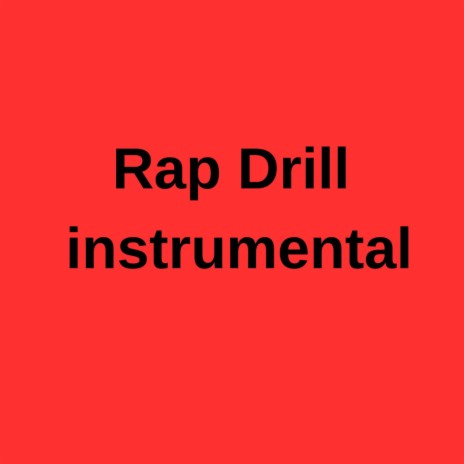 Rap Drill | Boomplay Music