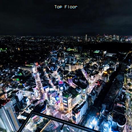 Top Floor | Boomplay Music