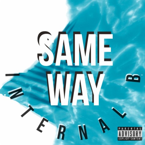 Same Way | Boomplay Music