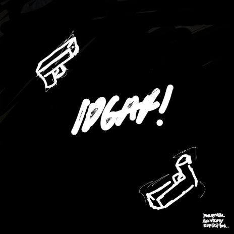 Idgaf! | Boomplay Music