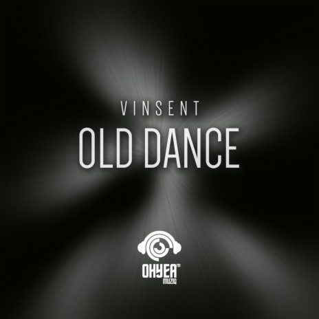 Old Dance | Boomplay Music