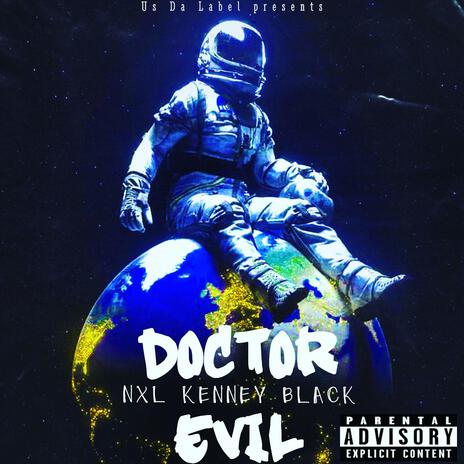 Doctor Evil | Boomplay Music