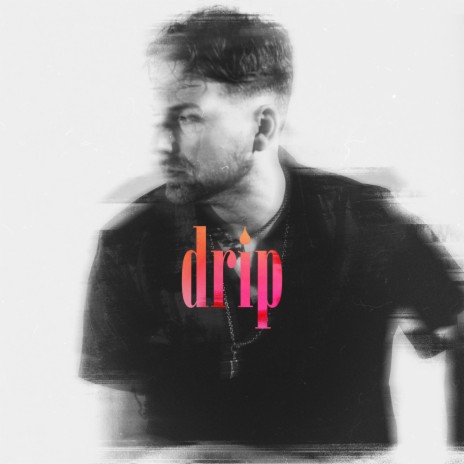 Drip | Boomplay Music