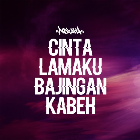 CLBK Cinta Lamaku Bajingan Kabeh | Boomplay Music