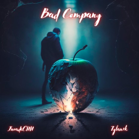 Bad Company ft. Tylan1k