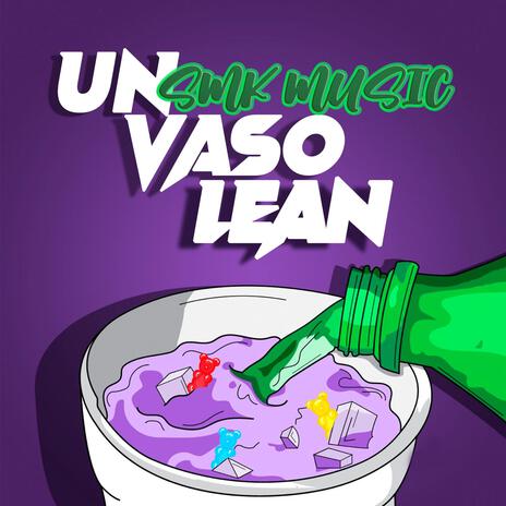 un vaso lean | Boomplay Music