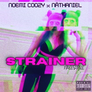 Strainer ft. Näthaniel lyrics | Boomplay Music