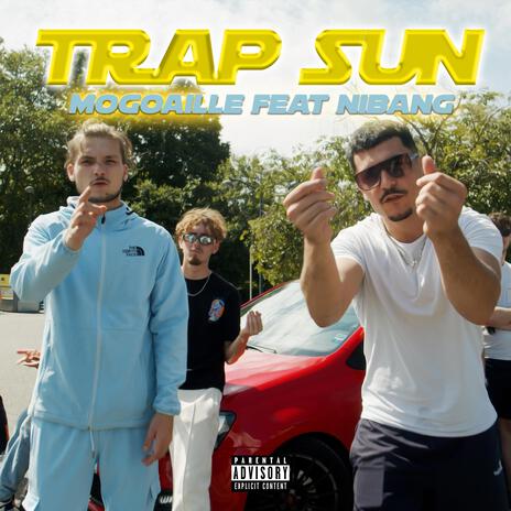 Trap Sun ft. Nibang | Boomplay Music