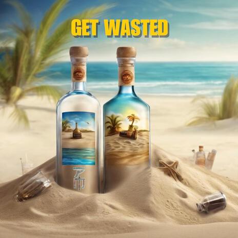 Get Wasted | Boomplay Music