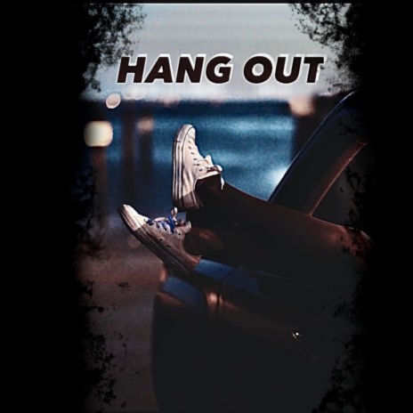 Hang Out ft. $tubby