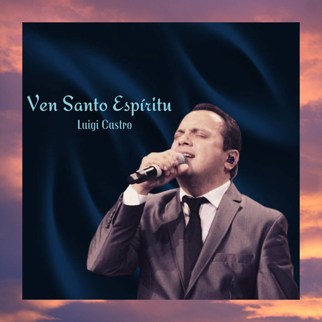 Ven Santo Espíritu | Boomplay Music