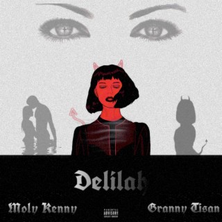Delilah (feat. Granny Tisan)