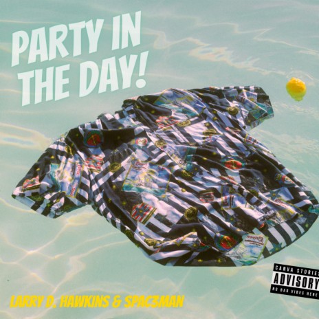 Party In The Day ft. SPAC3MAN | Boomplay Music