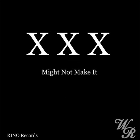 Might Not Make It | Boomplay Music