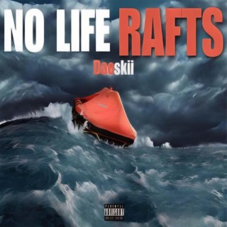 No Life Rafts