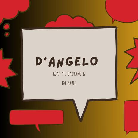 D'angelo ft. Gabrang & KG Paree