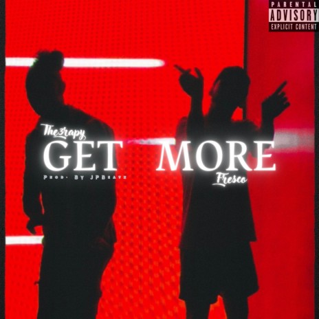 Get More ft. Branden Fresco | Boomplay Music