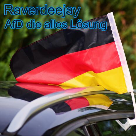 AfD die alles Lösung