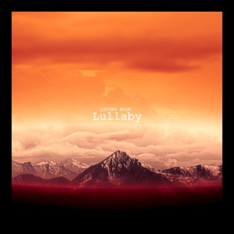 Lullaby | Boomplay Music