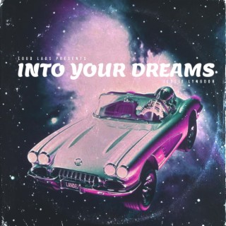 Into Your Dreams