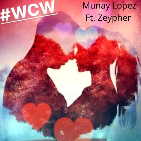 #WCW ft. Zepher | Boomplay Music