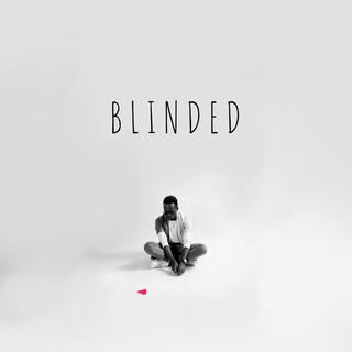 Blinded lyrics | Boomplay Music