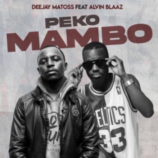 Peko Mambo (feat. Alvine Blaz) [Original]