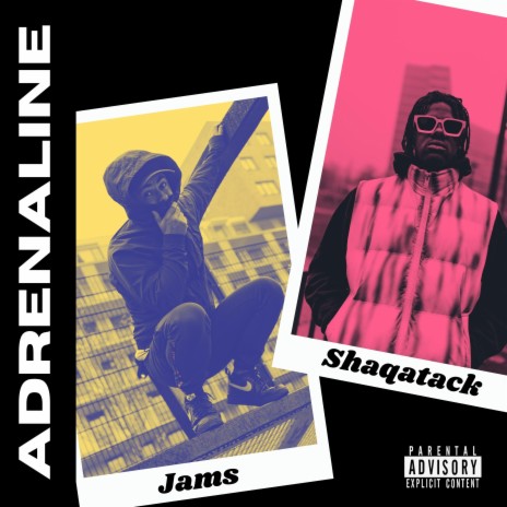 Adrenaline ft. Shaqatack | Boomplay Music