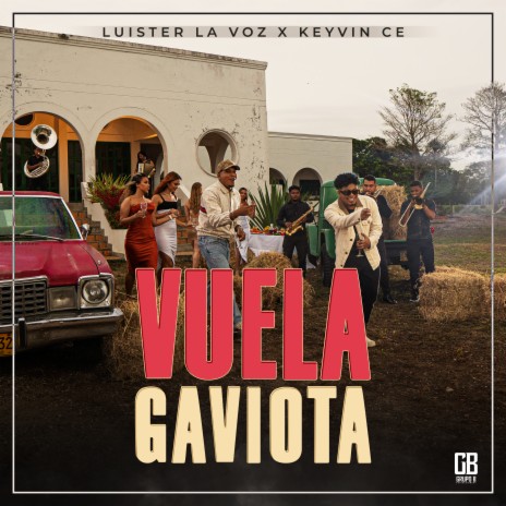 Vuela Gaviota ft. Keyvin Ce | Boomplay Music