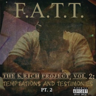 The K.Rich Project, Vol. 2: Temptations and Testimonies, Pt. 2
