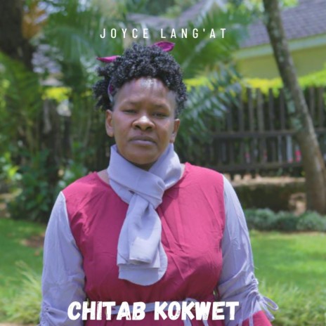 Chitab Kokwet | Boomplay Music