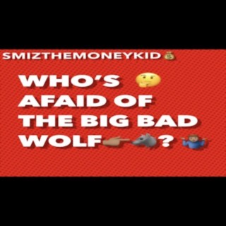 Who’s Afraid Of The Big Bad Wolf?