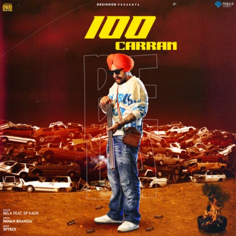 100 Carran ft. SP Kaur | Boomplay Music