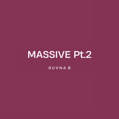 Massive Pt.2 | Boomplay Music