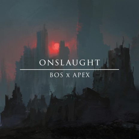 Onslaught ft. APEX | Boomplay Music