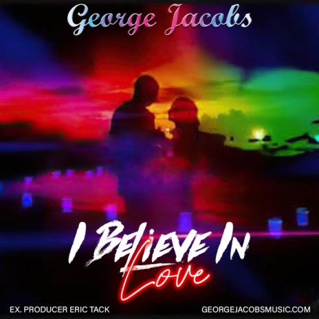 I Believ In Love | Boomplay Music
