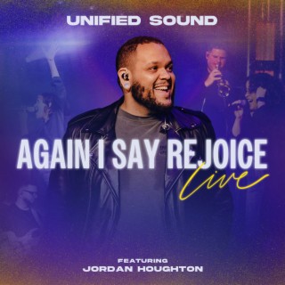 Again I Say Rejoice (feat. Jordan Houghton) [Live]