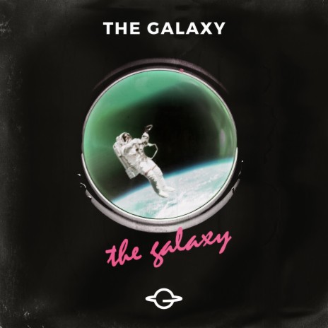 The Galaxy | Boomplay Music