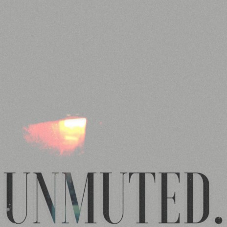 UNMUTED | Boomplay Music