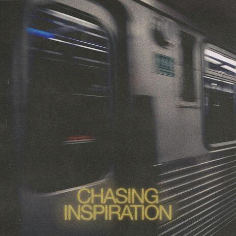 Chasing Inspiration