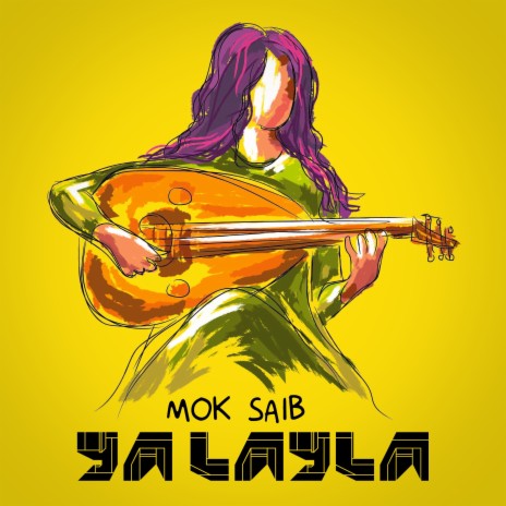 Ya Layla | Boomplay Music