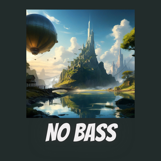 No Bass