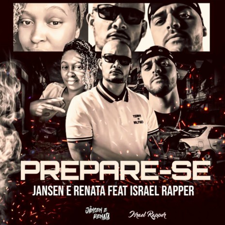 Prepare-Se ft. Renata & Israel Rapper | Boomplay Music