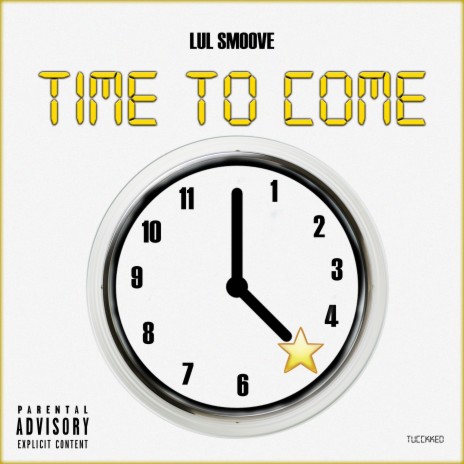 Time to Come | Boomplay Music