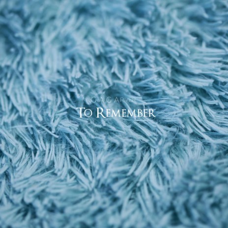 To Remember | Boomplay Music